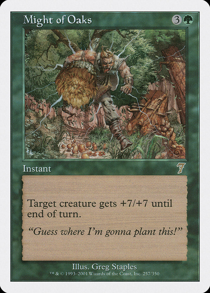 Might of Oaks [Seventh Edition] | I Want That Stuff Brandon