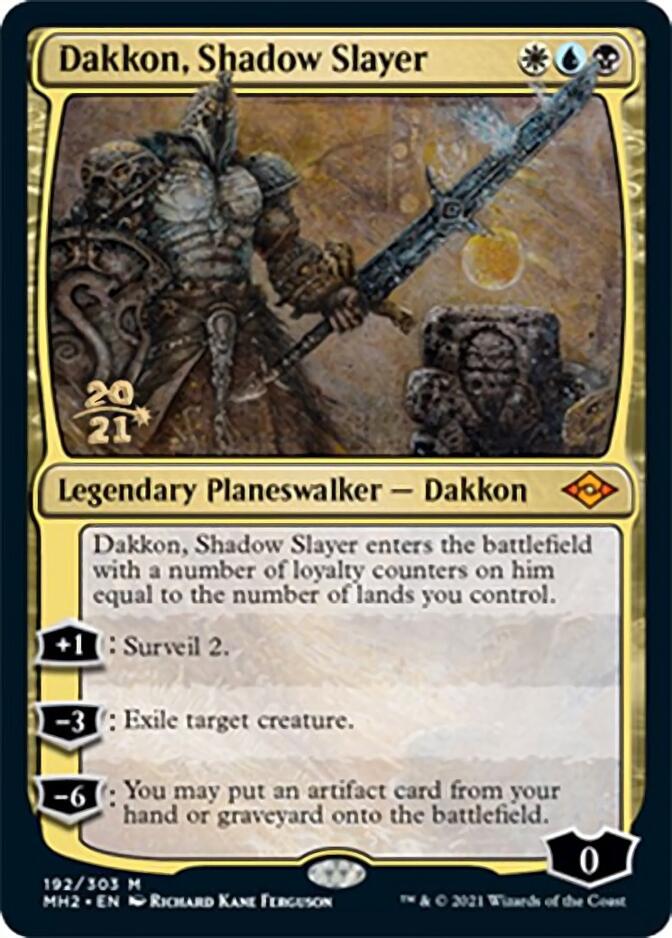 Dakkon, Shadow Slayer [Modern Horizons 2 Prerelease Promos] | I Want That Stuff Brandon