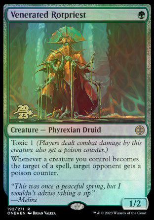 Venerated Rotpriest [Phyrexia: All Will Be One Prerelease Promos] | I Want That Stuff Brandon