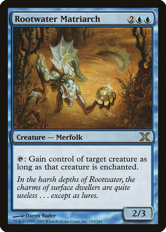 Rootwater Matriarch [Tenth Edition] | I Want That Stuff Brandon