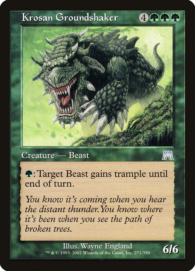 Krosan Groundshaker [Onslaught] | I Want That Stuff Brandon