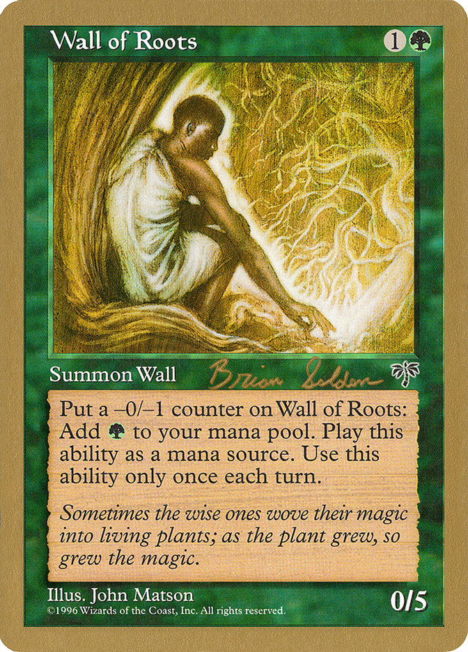 Wall of Roots (Brian Selden) [World Championship Decks 1998] | I Want That Stuff Brandon