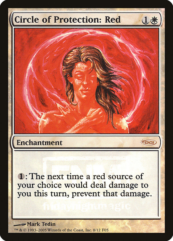 Circle of Protection: Red [Friday Night Magic 2005] | I Want That Stuff Brandon