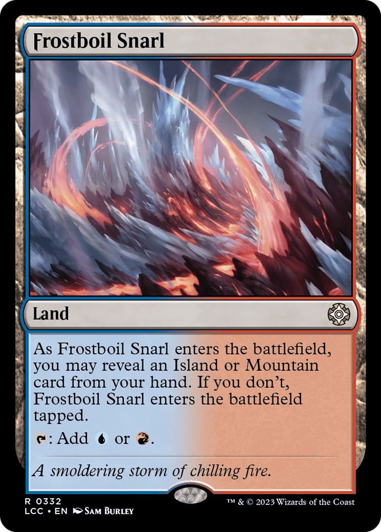 Frostboil Snarl [The Lost Caverns of Ixalan Commander] | I Want That Stuff Brandon