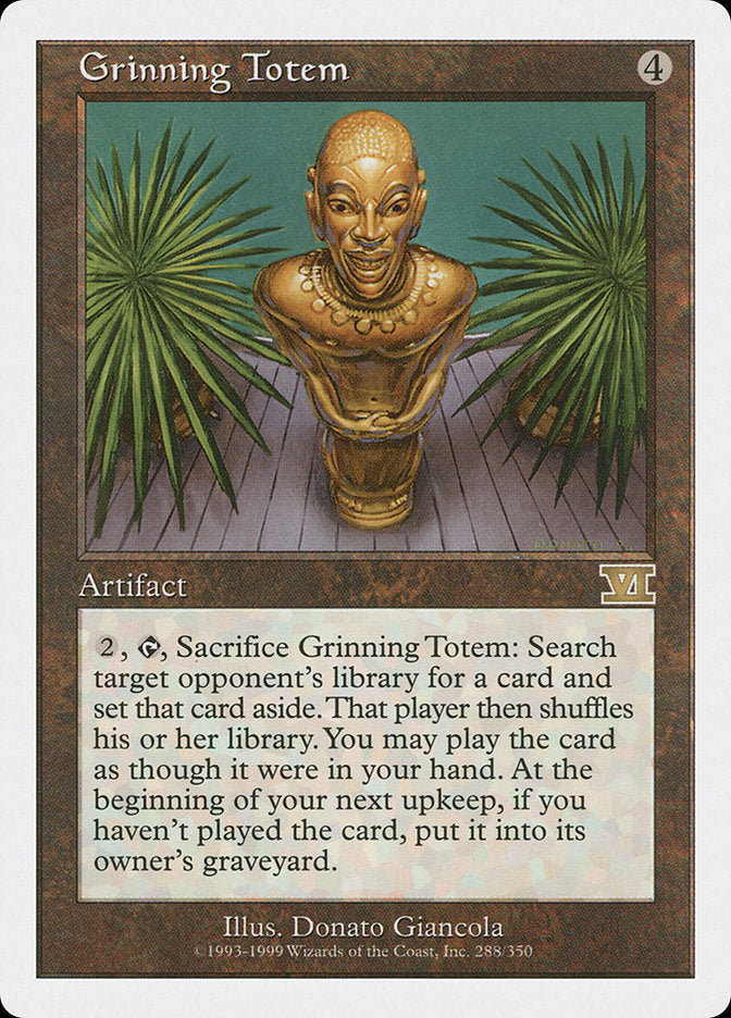 Grinning Totem [Classic Sixth Edition] | I Want That Stuff Brandon