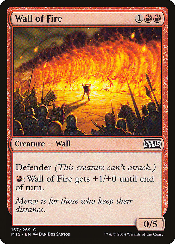 Wall of Fire [Magic 2015] | I Want That Stuff Brandon