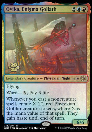 Ovika, Enigma Goliath [Phyrexia: All Will Be One Prerelease Promos] | I Want That Stuff Brandon