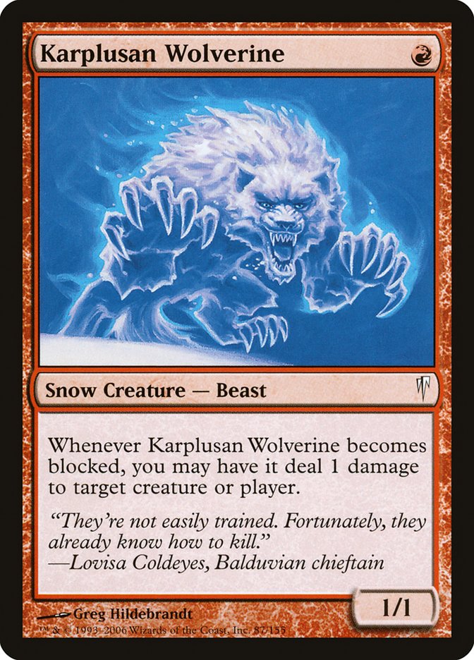 Karplusan Wolverine [Coldsnap] | I Want That Stuff Brandon