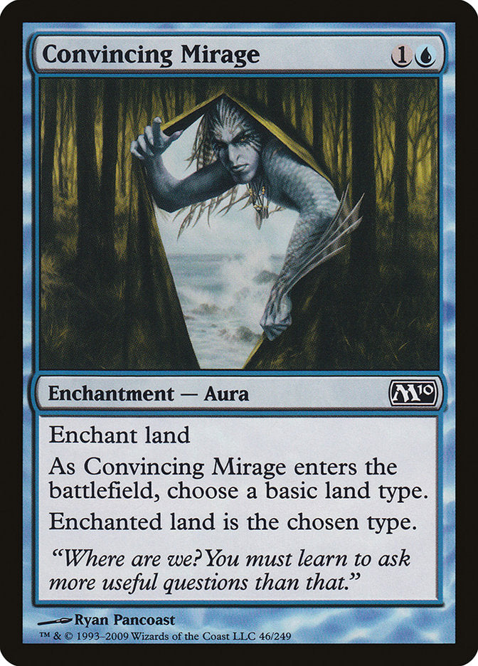 Convincing Mirage [Magic 2010] | I Want That Stuff Brandon