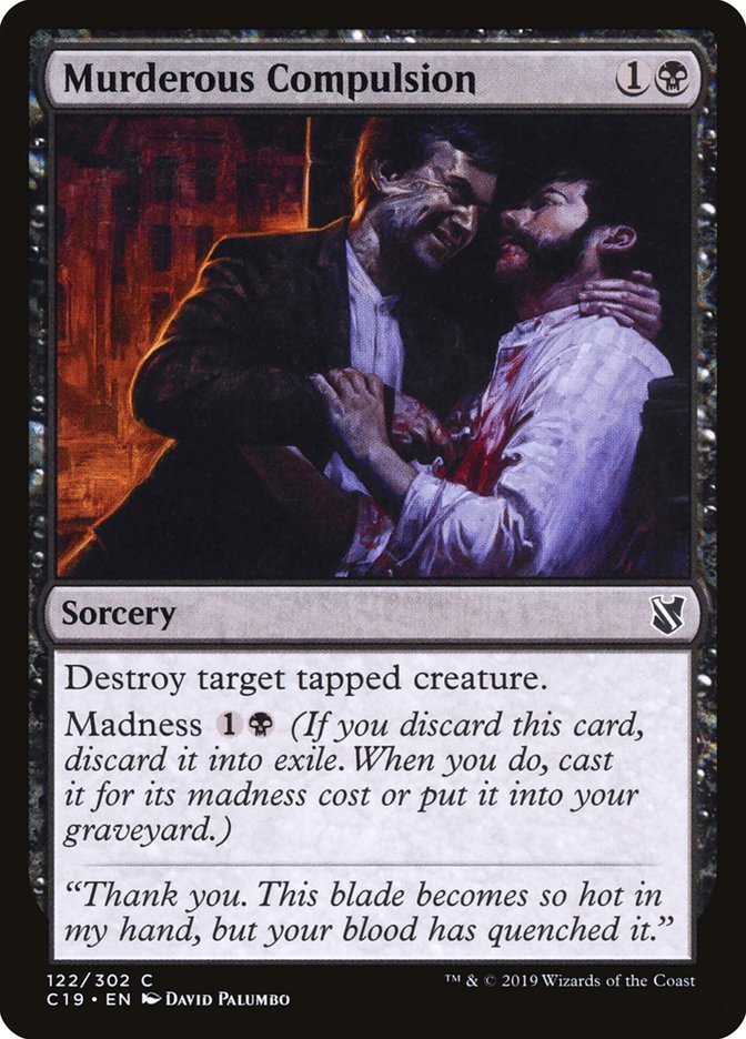 Murderous Compulsion [Commander 2019] | I Want That Stuff Brandon