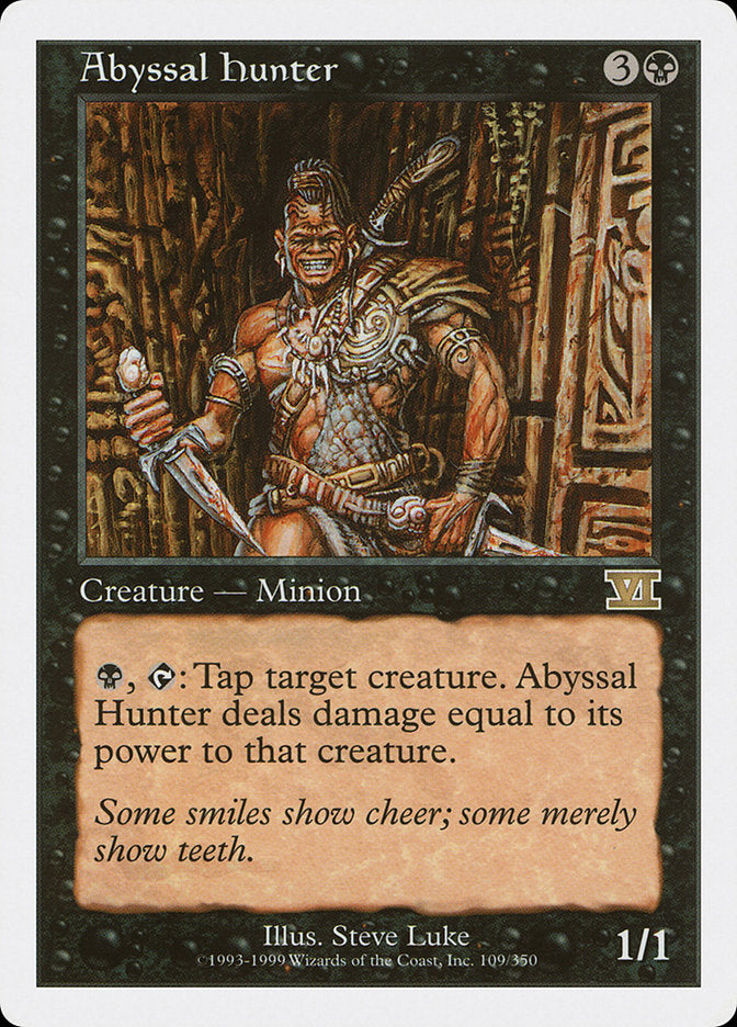 Abyssal Hunter [Classic Sixth Edition] | I Want That Stuff Brandon