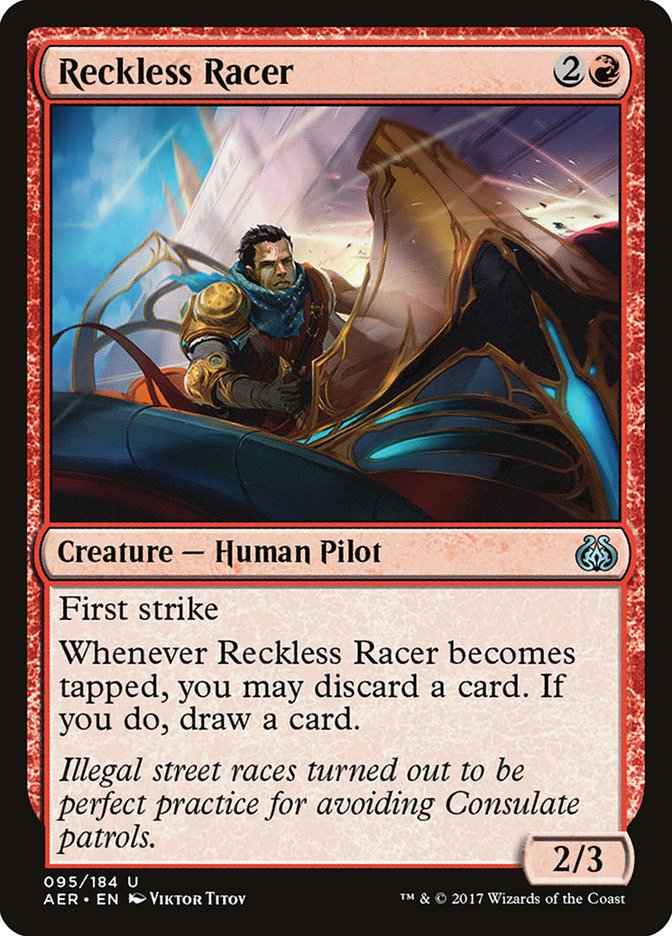 Reckless Racer [Aether Revolt] | I Want That Stuff Brandon