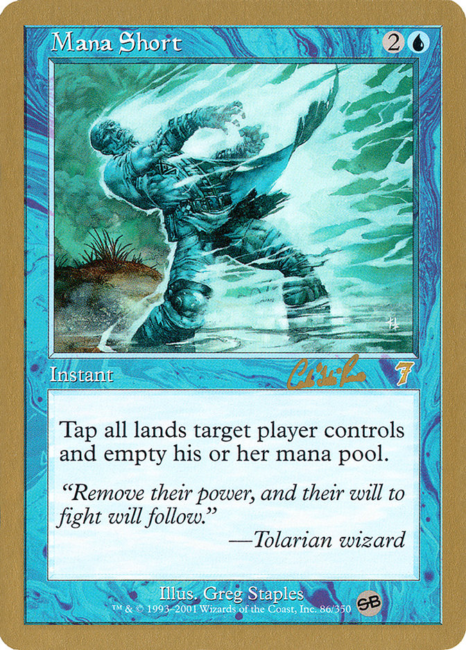 Mana Short (Carlos Romao) (SB) [World Championship Decks 2002] | I Want That Stuff Brandon