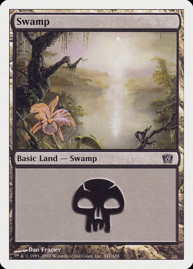 Swamp (341) [Eighth Edition] | I Want That Stuff Brandon
