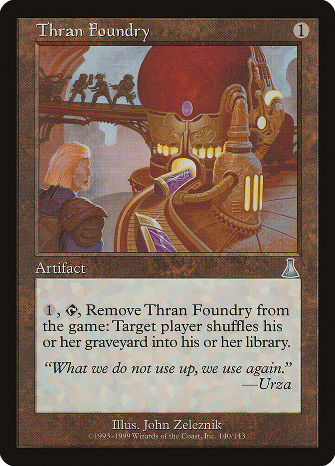 Thran Foundry [Urza's Destiny] | I Want That Stuff Brandon