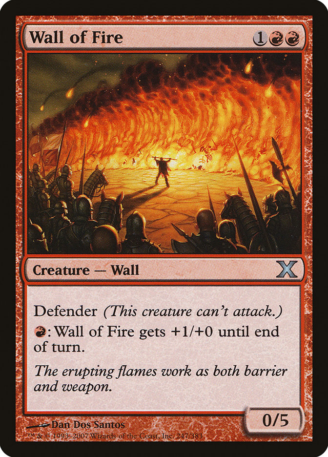 Wall of Fire [Tenth Edition] | I Want That Stuff Brandon