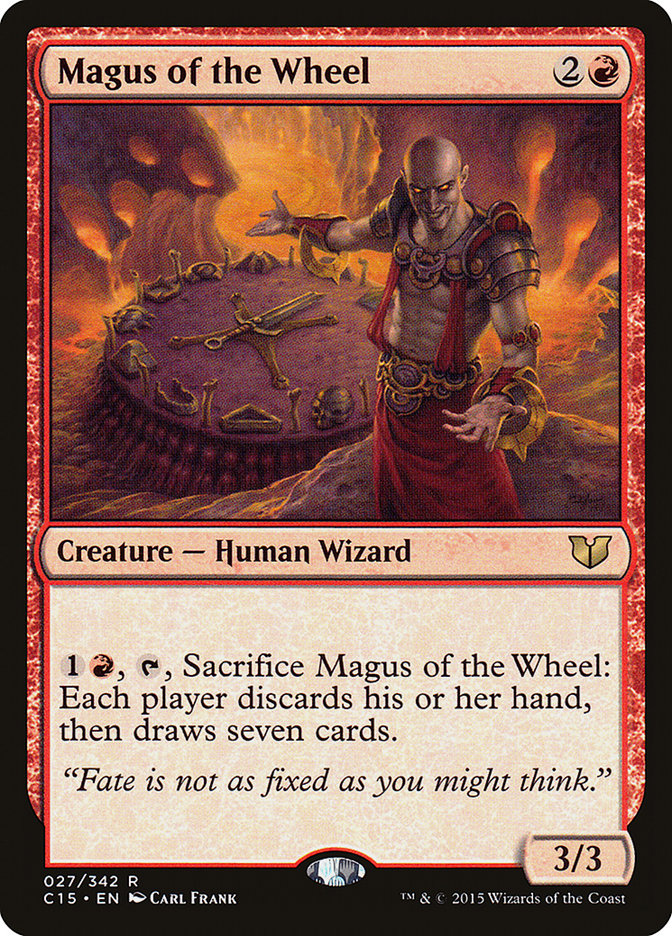 Magus of the Wheel [Commander 2015] | I Want That Stuff Brandon