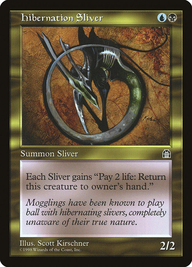 Hibernation Sliver [Stronghold] | I Want That Stuff Brandon