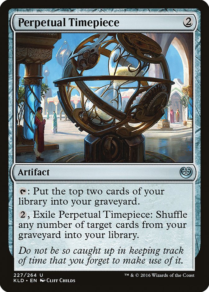 Perpetual Timepiece [Kaladesh] | I Want That Stuff Brandon