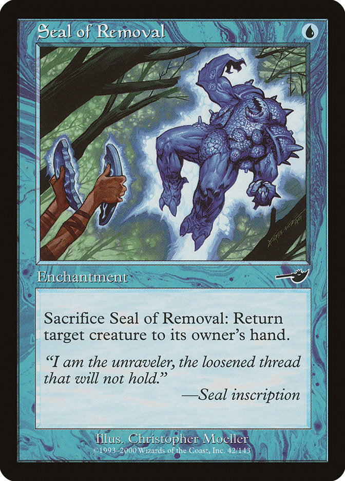 Seal of Removal [Nemesis] | I Want That Stuff Brandon