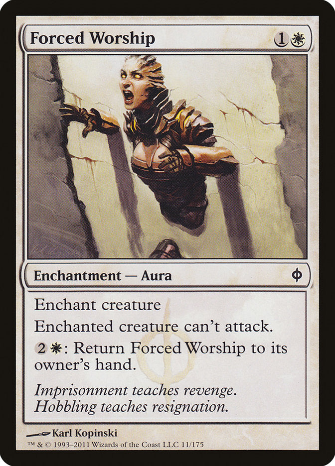 Forced Worship [New Phyrexia] | I Want That Stuff Brandon