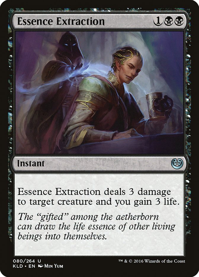 Essence Extraction [Kaladesh] | I Want That Stuff Brandon