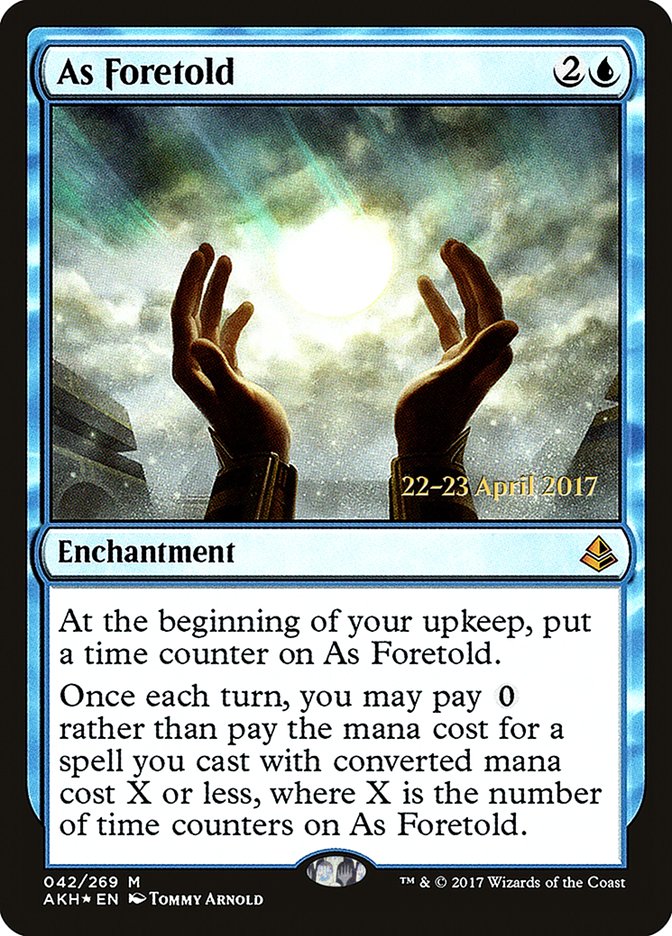 As Foretold [Amonkhet Prerelease Promos] | I Want That Stuff Brandon