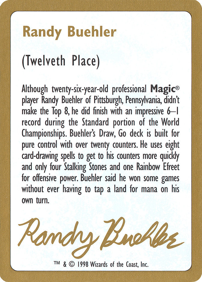 Randy Buehler Bio [World Championship Decks 1998] | I Want That Stuff Brandon