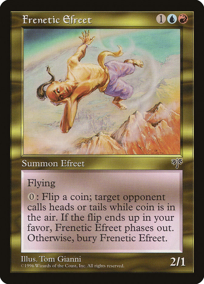 Frenetic Efreet [Mirage] | I Want That Stuff Brandon