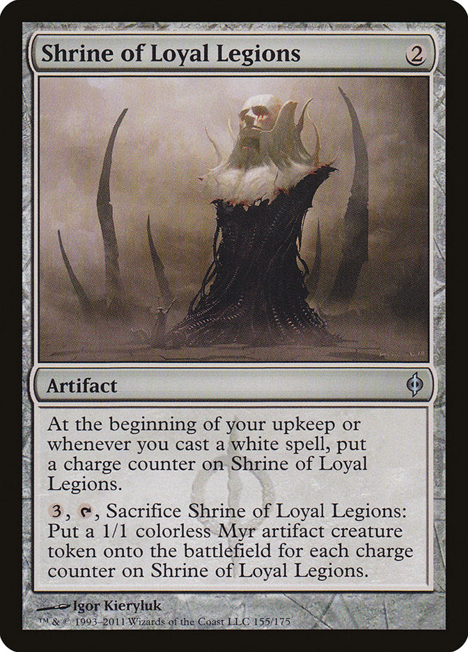 Shrine of Loyal Legions [New Phyrexia] | I Want That Stuff Brandon
