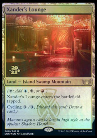 Xander's Lounge [Streets of New Capenna Prerelease Promos] | I Want That Stuff Brandon