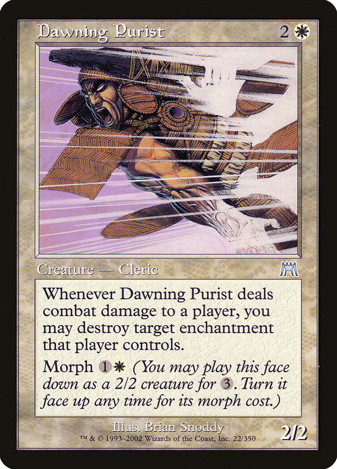 Dawning Purist [Onslaught] | I Want That Stuff Brandon