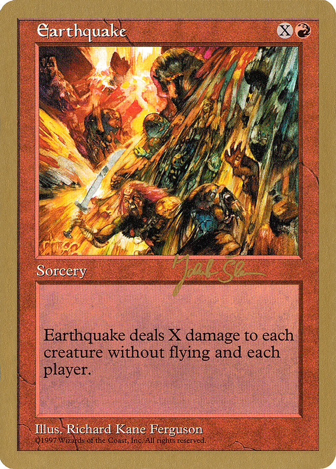 Earthquake (Jakub Slemr) [World Championship Decks 1997] | I Want That Stuff Brandon