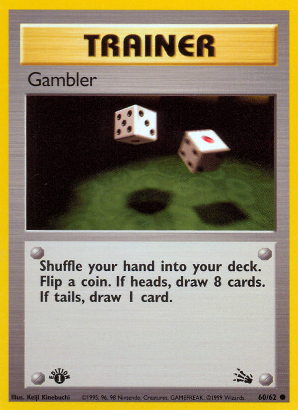 Gambler (60/62) [Fossil 1st Edition] | I Want That Stuff Brandon