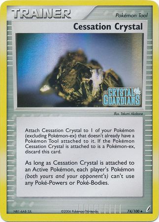 Cessation Crystal (74/100) (Stamped) [EX: Crystal Guardians] | I Want That Stuff Brandon