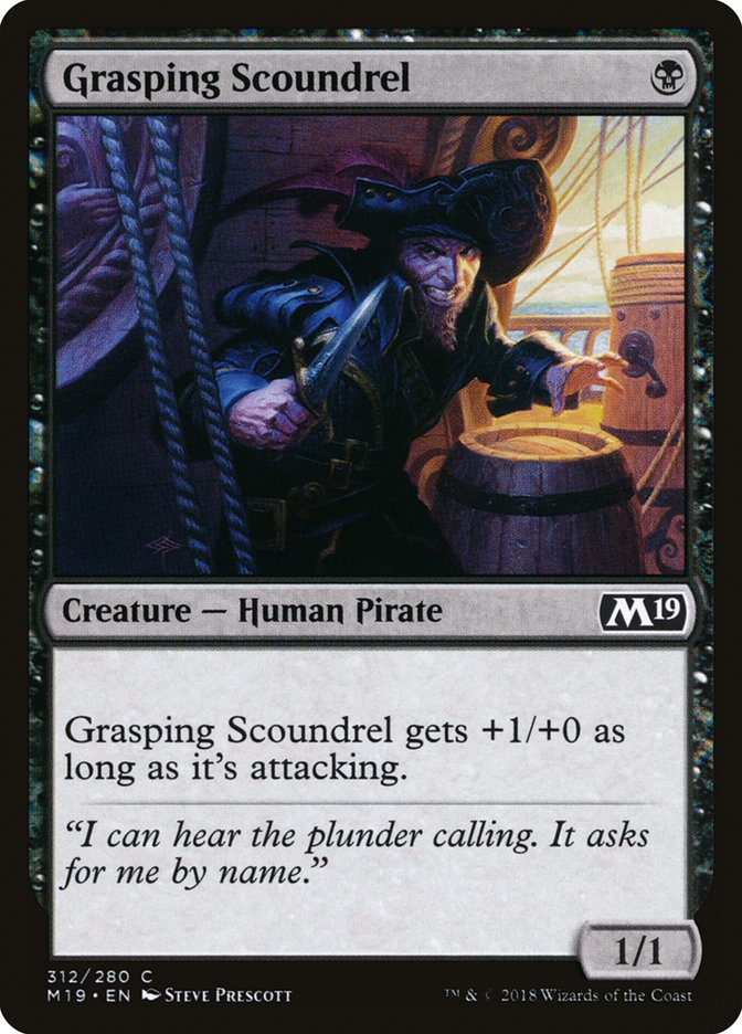 Grasping Scoundrel [Core Set 2019] | I Want That Stuff Brandon