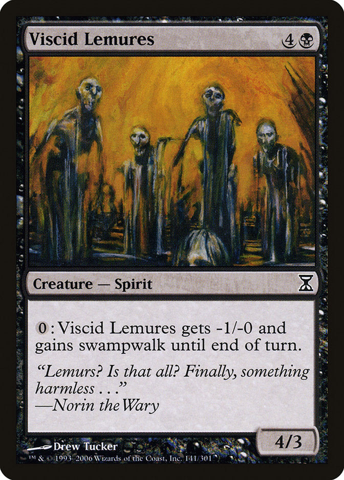 Viscid Lemures [Time Spiral] | I Want That Stuff Brandon