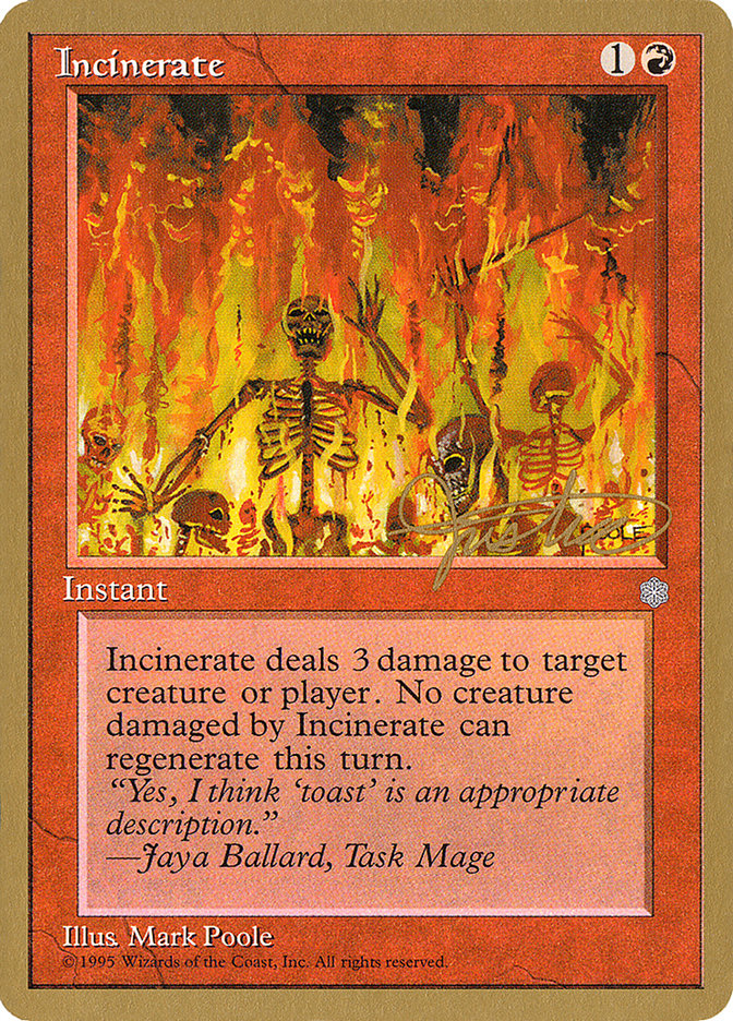 Incinerate (Mark Justice) [Pro Tour Collector Set] | I Want That Stuff Brandon