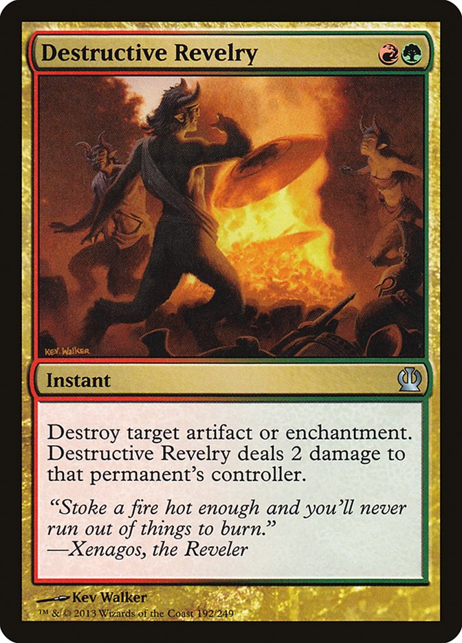 Destructive Revelry [Theros] | I Want That Stuff Brandon