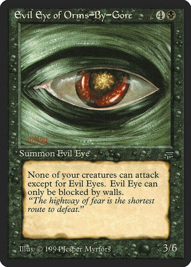 Evil Eye of Orms-by-Gore [Legends] | I Want That Stuff Brandon