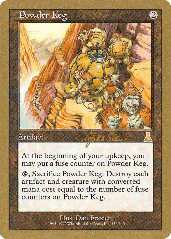 Powder Keg (Jakub Slemr) [World Championship Decks 1999] | I Want That Stuff Brandon