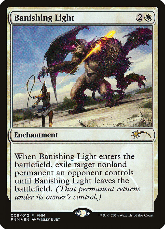 Banishing Light [Friday Night Magic 2014] | I Want That Stuff Brandon