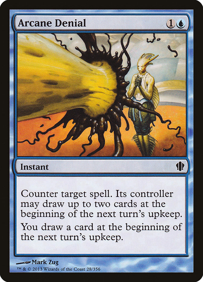 Arcane Denial [Commander 2013] | I Want That Stuff Brandon