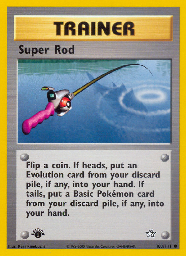Super Rod (103/111) [Neo Genesis 1st Edition] | I Want That Stuff Brandon