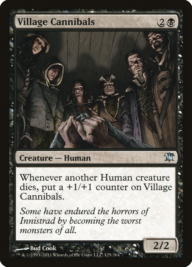 Village Cannibals [Innistrad] | I Want That Stuff Brandon