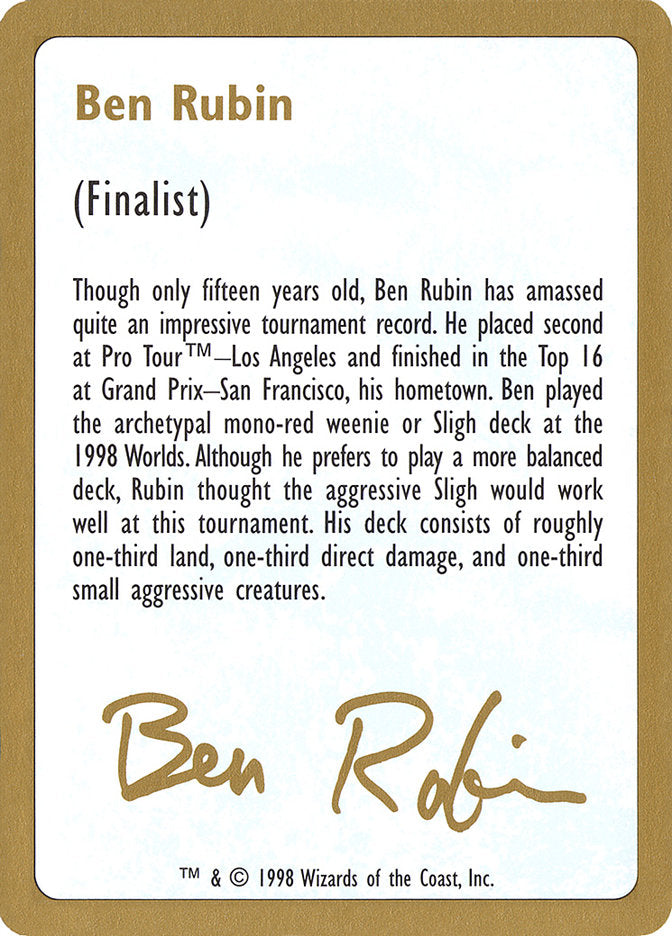 Ben Rubin Bio [World Championship Decks 1998] | I Want That Stuff Brandon