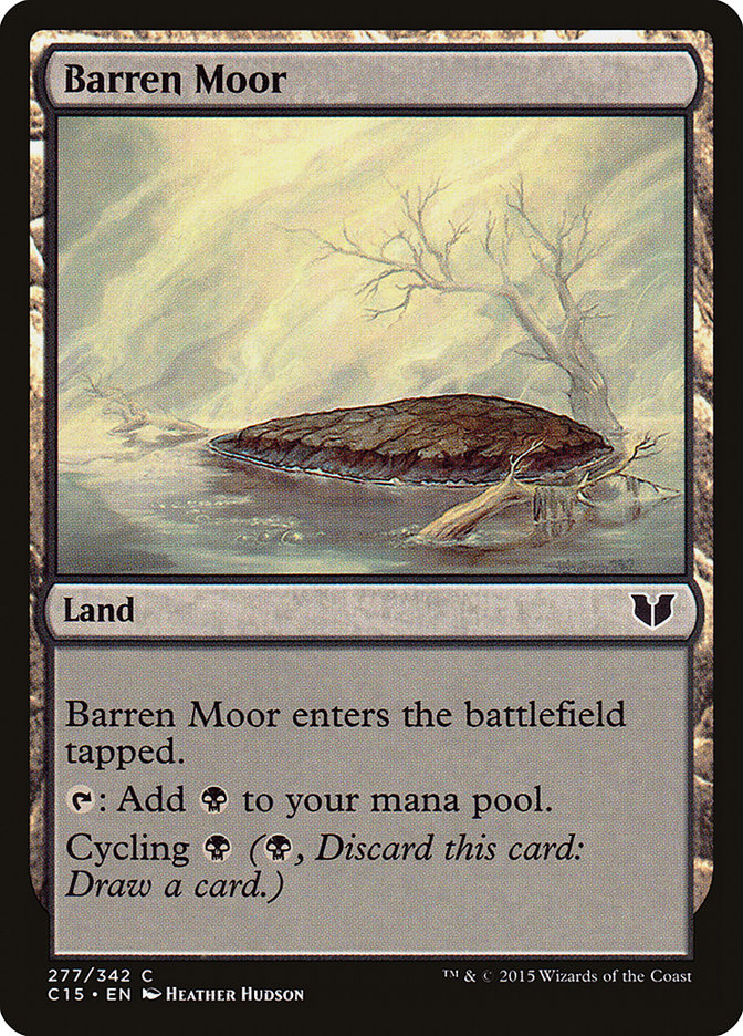 Barren Moor [Commander 2015] | I Want That Stuff Brandon