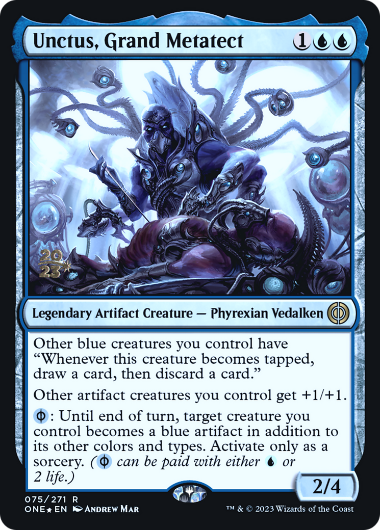 Unctus, Grand Metatect [Phyrexia: All Will Be One Prerelease Promos] | I Want That Stuff Brandon