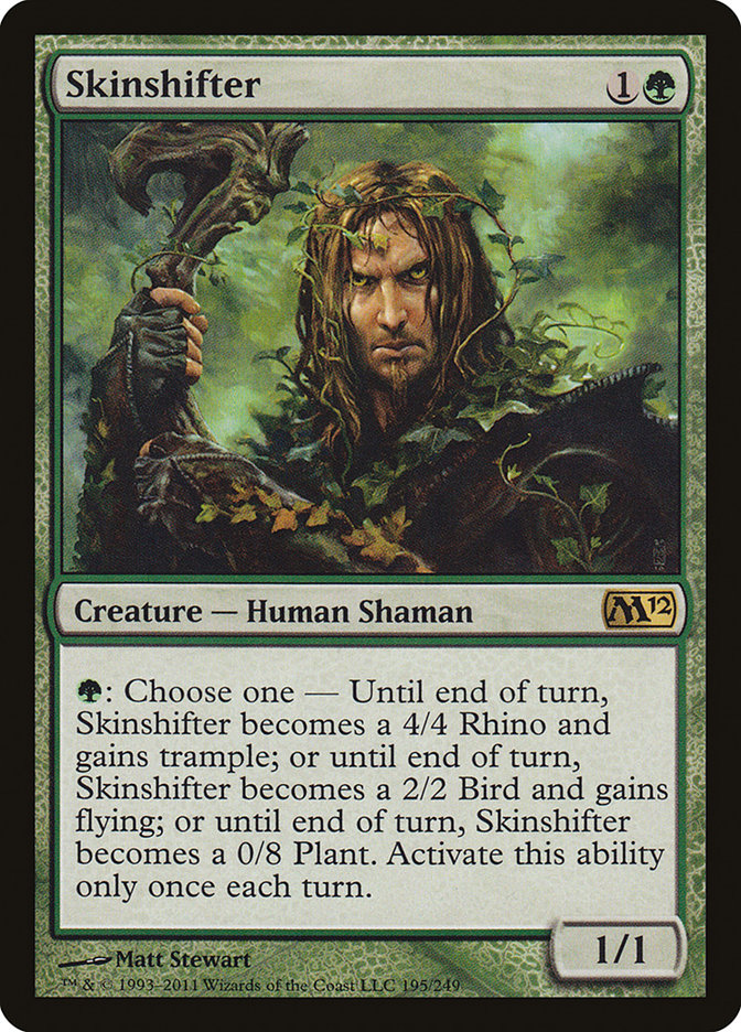 Skinshifter [Magic 2012] | I Want That Stuff Brandon