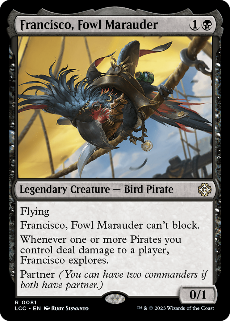 Francisco, Fowl Marauder [The Lost Caverns of Ixalan Commander] | I Want That Stuff Brandon